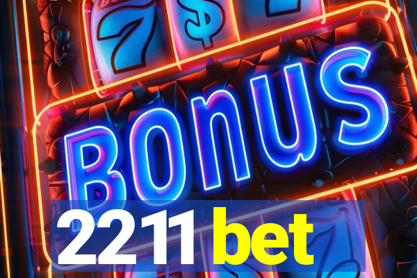 2211 bet